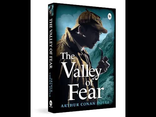 The Valley of Fear by Arthur Conan Doyle