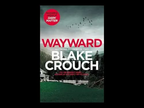 Wayward by Blake Crouch