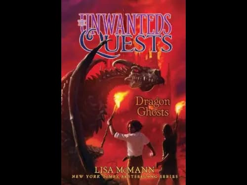 The Unwanteds Quests 3 : Dragon Ghosts by Lisa Mcmann