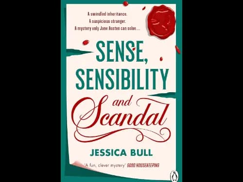 SENSE SENSIBILITY AND SCANDAL
