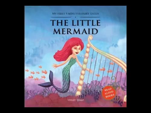 My First Five Minutes Fairy Tales : The Little Mermaid