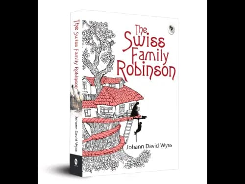 Fingerprint Classics : The Swiss Family Robinson by Johann David Wyss