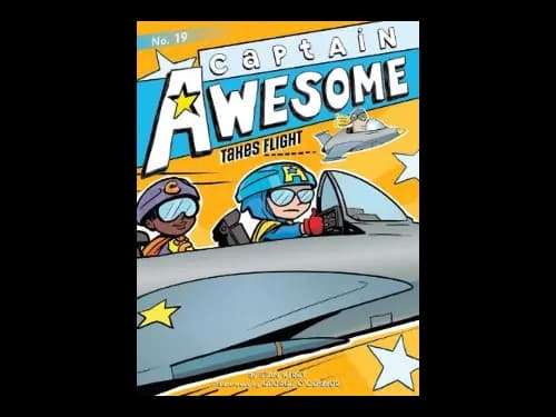 Captain Awesome Takes Flight No 19 by Stan Kirby,George O Connor