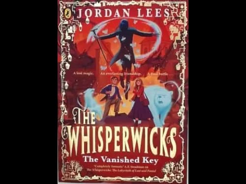 THE WHISPERWICKS - THE VANISHED KEY