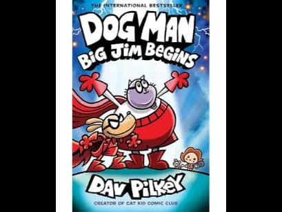 Dog Man: Big Jim Begins by Dav Pilkey
