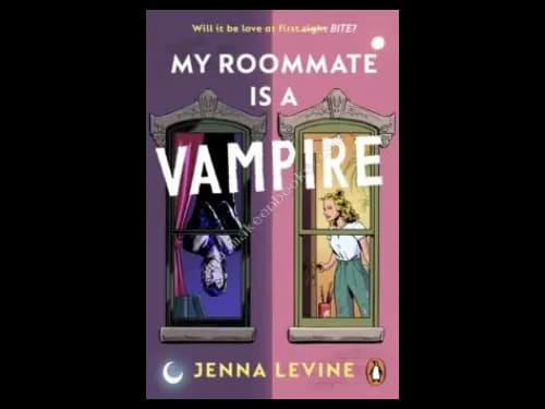 MY ROOMMATE IS A VAMPIRE