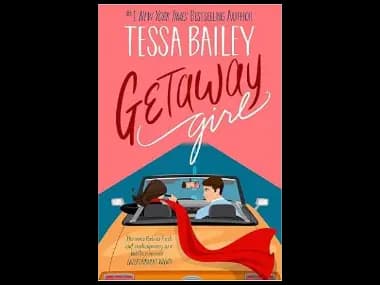 Getaway Girl by Tessa Bailey
