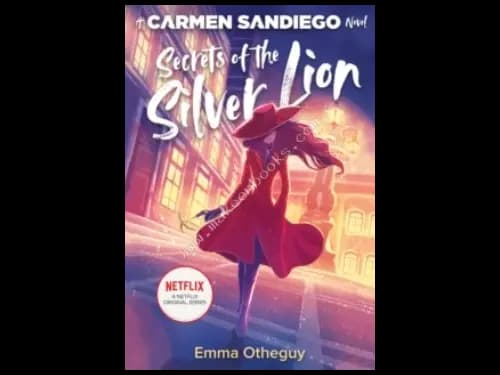 SECRETS OF THE SILVER LION