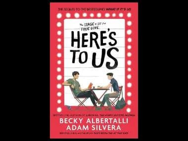 Heres To Us by Adam Silvera