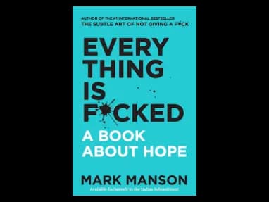 Everything Is F*cked : A Book About Hope : Box set Book by Mark Manson