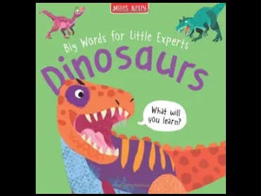 Big Words for Little Experts: Dinosaurs by Fran Bromage