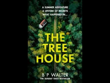 The Treehouse by B P Walter