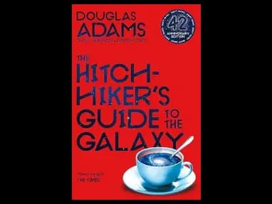 The Hitchhikers Guide to the Galaxy by Douglas Adams