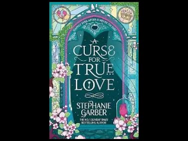A Curse for True Love by Stephanie Garber