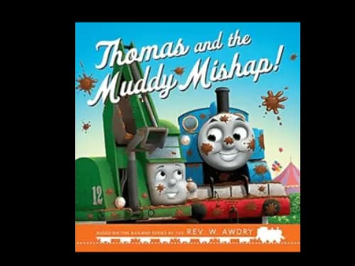 THOMAS AND THE MUDDY MISHAP