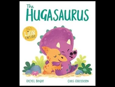 The Hugasaurs by Rachel Bright,Chris Chatterton