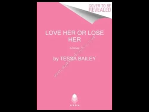 LOVE HER OR LOSE HER