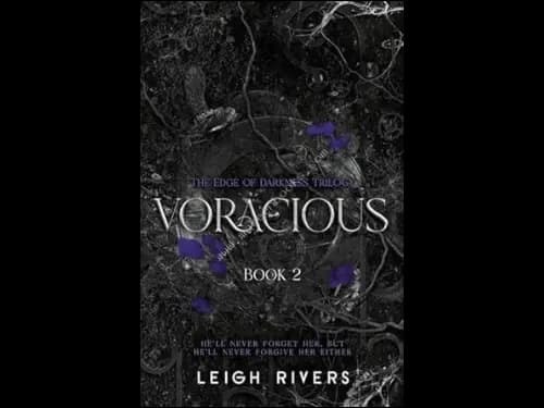 VORACIOUS - LEIGH RIVERS