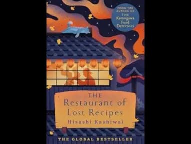 The Restaurant of Lost Recipes by Hisashi Kashiwai