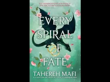 Every Spiral of Fate by Tahereh Mafi