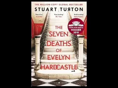 The Seven Deaths of Evelyn Hardcastle by Stuart Turton