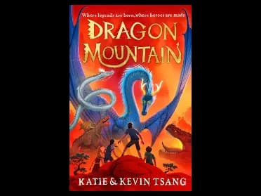 Dragon Mountain by Katie Tsang, Kevin Tsang