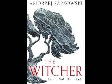 Baptism of Fire by Andrzej Sapkowski