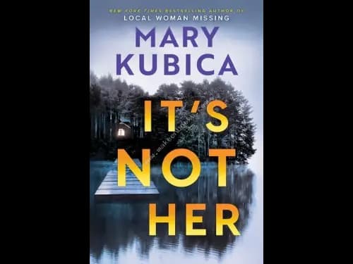 IT'S NOT HER