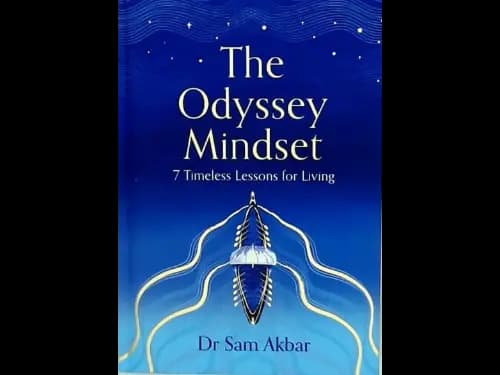 THE ODYSSEY MINDSET - 7 TIMELESS LESSONS FOR LIVING