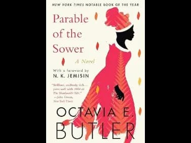 Parable of The Sower by Octavia E. Butler