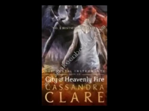 MORTAL INSTRUMENTS - BK6 - CITY OF HEAVENLY FIRE