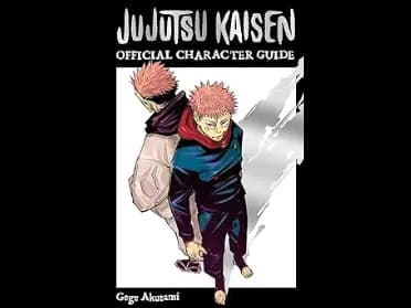 Jujutsu Kaisen: The Official Character Guide by Gege Akutami, David Evelyn, David Brothers