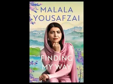 Finding My Way by Malala Yousafzai