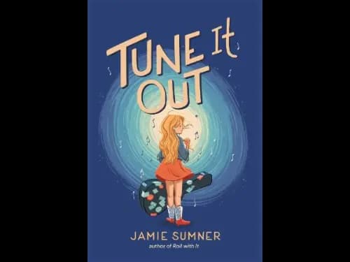 Tune It Out by Jamie Sumner