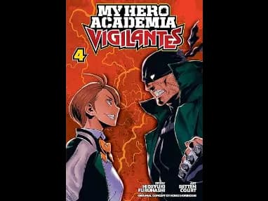 My Hero Academia: Vigilantes Volume 4 by Kohei Horikoshi
