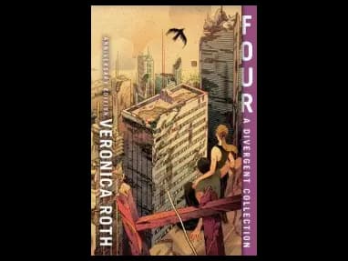 Four : A Divergent Collection by Veronica Roth