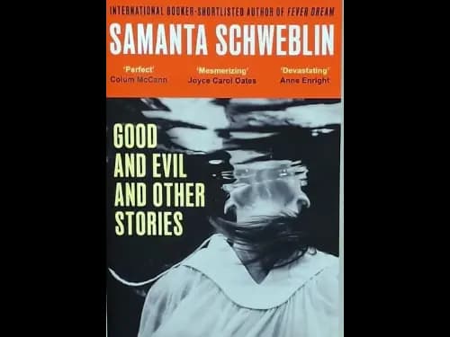 GOOD AND EVIL AND OTHER STORIES
