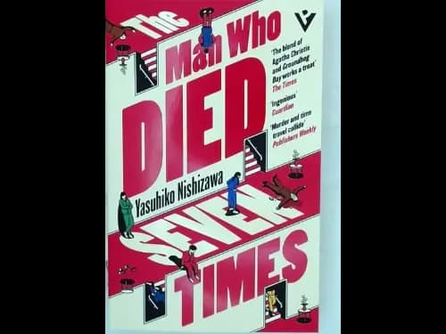 THE MAN WHO DIED SEVEN TIMES