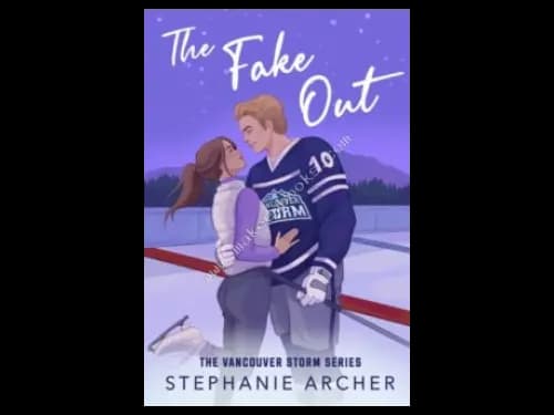 FAKE OUT  - ARCHER STEPHANIE
