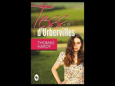 Tess of The d Urbervilles by Thomas Hardy