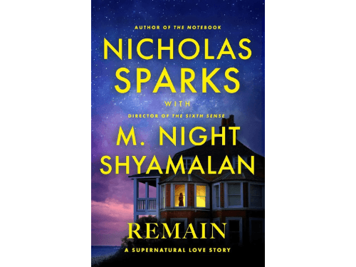 Remain By M. Night Shyamalan, Nicholas Sparks