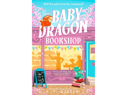 The Baby Dragon Bookshop By A. T. Qureshi