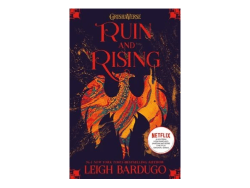 Ruin and Rising By Leigh Bardugo