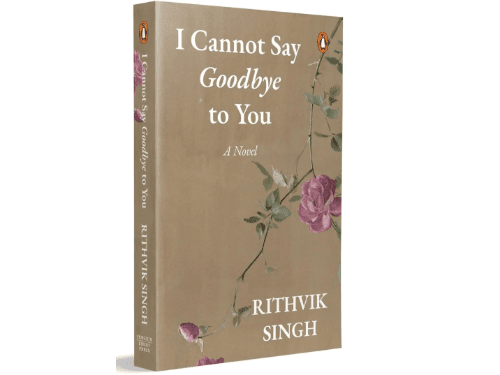 I Cannot Say Goodbye To You By Rithvik Singh