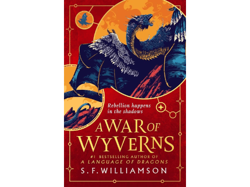 A War of Wyverns By S. F. Williamson