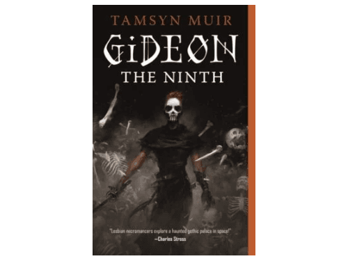 Gideon the Ninth By Tamsyn Muir