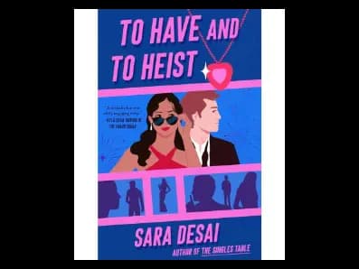 To Have And To Heist