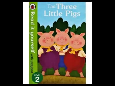Read it yourself with Ladybird Level 2 : The Three Little Pigs