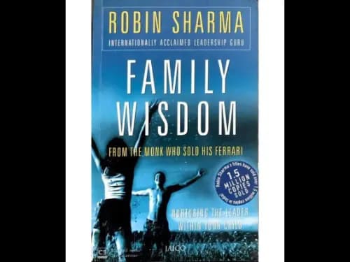 Family Wisdom From The Monk Who