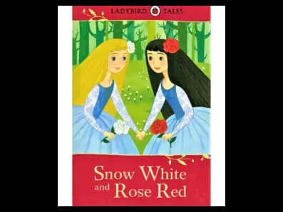 Ladybird Tales: Snow White and Rose Red